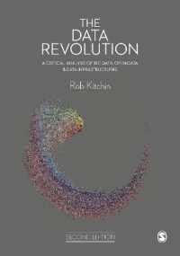 データ革命とその帰結（第２版）<br>The Data Revolution : A Critical Analysis of Big Data, Open Data and Data Infrastructures （2ND）