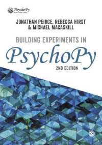 心理学のためのPython入門（第２版）<br>Building Experiments in PsychoPy （2ND）