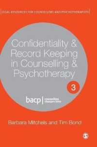 Confidentiality & Record Keeping in Counselling & Psychotherapy (Legal Resources Counsellors & Psychotherapists) （3RD）