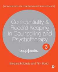 Confidentiality & Record Keeping in Counselling & Psychotherapy (Legal Resources Counsellors & Psychotherapists) （3RD）