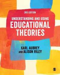 教育理論の理解と使い方（第３版）<br>Understanding and Using Educational Theories （3RD）