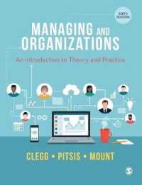 経営と組織：理論・実務入門（第６版）<br>Managing and Organizations : An Introduction to Theory and Practice （6TH）