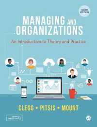 経営と組織：理論・実務入門（第６版）<br>Managing and Organizations : An Introduction to Theory and Practice （6TH）