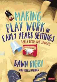 Making Play Work in Early Years Settings : Tales from the sandpit