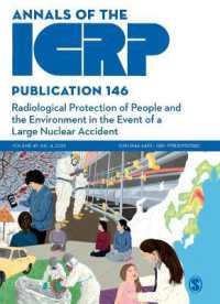ICRP Publication 146 : Radiological Protection of People and the Environment in the Event of a Large Nuclear Accident (Annals of the Icrp)