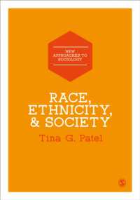 人種・エスニシティ・社会入門<br>Race, Ethnicity & Society (New Approaches to Sociology)
