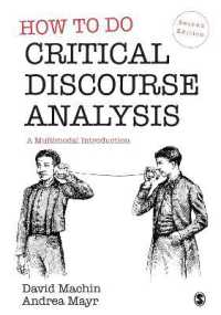 批判的ディスコース分析入門：マルチモーダル・アプローチ（第２版）<br>How to Do Critical Discourse Analysis : A Multimodal Introduction （2ND）