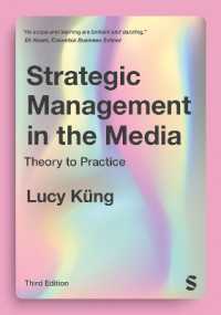 Strategic Management in the Media : Theory to Practice （3RD）