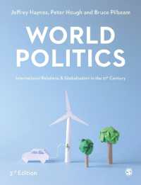 世界政治：２１世紀の国際関係とグローバル化（第３版）<br>World Politics : International Relations and Globalisation in the 21st Century （3RD）