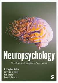 Neuropsychology : The Brain and Relational Approaches