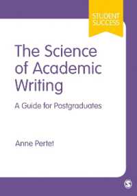 アカデミック・ライティングの科学<br>The Science of Academic Writing : A Guide for Postgraduates (Student Success)