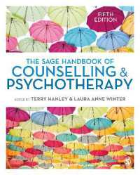 カウンセリングと精神療法ハンドブック（第５版）<br>The SAGE Handbook of Counselling and Psychotherapy （5TH）