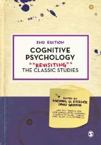 認知心理学：古典再訪（第２版）<br>Cognitive Psychology : Revisiting the Classic Studies (Psychology: Revisiting the Classic Studies) （2ND）