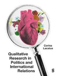 政治学・国際関係論における質的研究<br>Qualitative Research in Politics and International Relations : A practical and pluralist guide