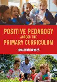 初等教育カリキュラムとポジティブ教育学<br>Positive Pedagogy across the Primary Curriculum