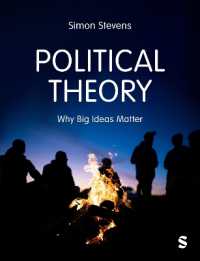 政治理論：なぜ大づかみな発想が重要なのか<br>Political Theory : Why Big Ideas Matter