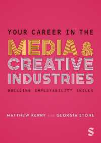 Your Career in the Media & Creative Industries : Building Employability Skills