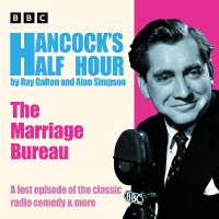 Hancock's Half Hour: the Marriage Bureau : A lost episode of the classic radio comedy & more