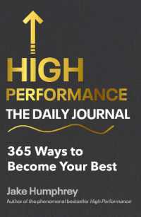 High Performance: the Daily Journal : 365 Ways to Become Your Best