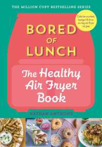Bored of Lunch: The Healthy Air Fryer Book : Calorie-counted, budget & time-saving air fryer recipes