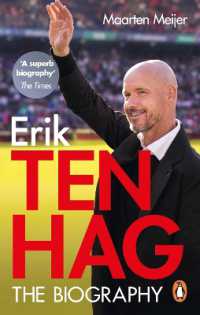 Ten Hag: the Biography