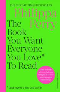 The Book You Want Everyone You Love* to Read *(and maybe a few you don't)
