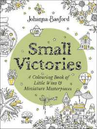 Small Victories : A Colouring Book of Little Wins and Miniature Masterpieces
