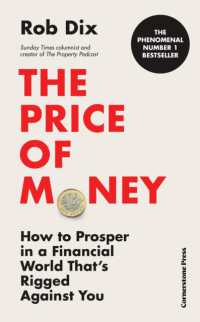 The Price of Money : How to Prosper in a Financial World That's Rigged against You