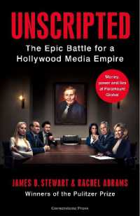 Unscripted : The Epic Battle for a Hollywood Media Empire