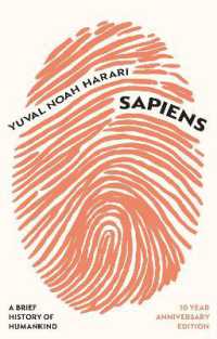 Sapiens : A Brief History of Humankind (10 Year Anniversary Edition)