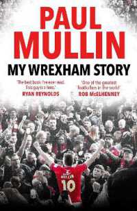 My Wrexham Story : The Inspirational Autobiography from the Beloved Football Hero -- Paperback (English Language Edition)