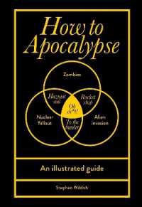 How to Apocalypse : An illustrated guide