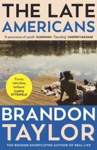 The Late Americans : From the Booker Prize-shortlisted author of Real Life