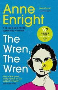 The Wren, the Wren : The Booker Prize-winning author