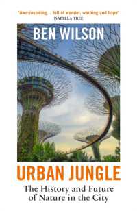 Urban Jungle : The History and Future of Nature in the City