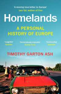 Homelands : A Personal History of Europe - Updated with a New Chapter