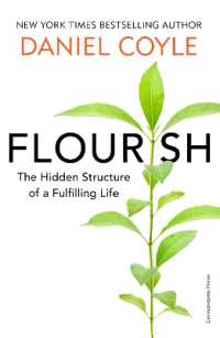 Flourish : The Hidden Structure of a Fulfilling Life