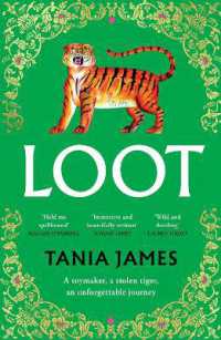 Loot : An epic historical novel of plundered treasure and lasting love