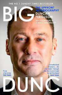 BIG DUNC : The Upfront Autobiography
