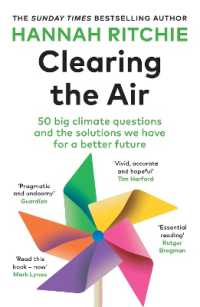 Clearing the Air : 50 big climate questions and the solutions we have for a better future