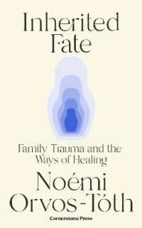 Inherited Fate : Family trauma and the ways of healing