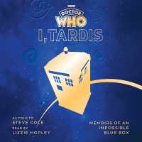 Doctor Who: I, TARDIS : Memoirs of a Blue Box