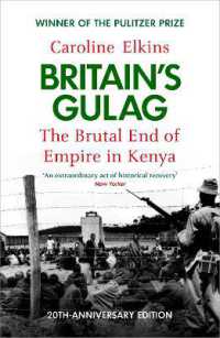 Britain's Gulag : The Brutal End of Empire in Kenya