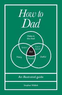 How to Dad : An illustrated guide