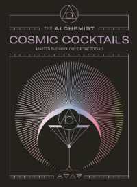 Cosmic Cocktails : Master the mixology of the zodiac