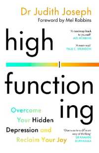 High Functioning : Overcome Your Hidden Depression and Reclaim Your Joy