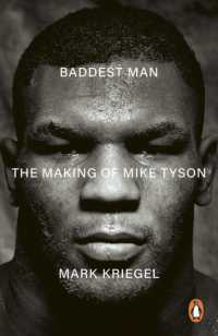 Baddest Man : The making of Mike Tyson