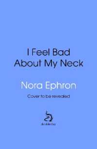 I Feel Bad about My Neck : And Other Thoughts on Being a Woman