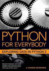 Python for Everybody : Exploring Data in Python 3 -- Paperback / softback