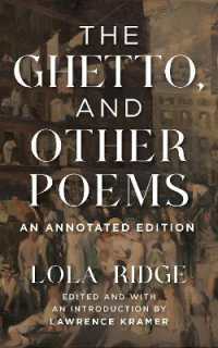 The Ghetto, and Other Poems : An Annotated Edition